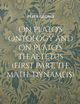 On Plato's Ontology and on Plato's Theaetetus (first Part, the math. Dynameis), Georgi Peter