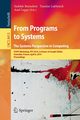 From Programs to Systems - The Systems Perspective in Computing, 
