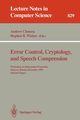 Error Control, Cryptology, and Speech Compression, 