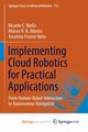 Implementing Cloud Robotics for Practical Applications, Mello Ricardo C.