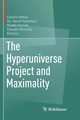 The Hyperuniverse Project and Maximality, 