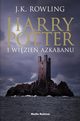 Harry Potter i wizie Azkabanu, Rowling J. K.