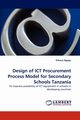 Design of Ict Procurement Process Model for Secondary Schools Tanzania, Ngogo Elikana