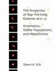 The Properties of Star-Forming Galaxies at z~2, Erb Dawn