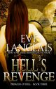 Hell's Revenge, Langlais Eve