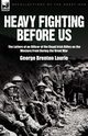 Heavy Fighting Before Us, Laurie George Brenton