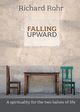 Falling Upward, Rohr Richard