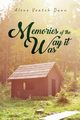 Memories of the Way it Was, Dunn Alene  Veatch