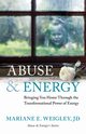 Abuse & Energy, Weigley Mariane