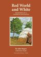Red World and White, Rogers John