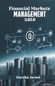 Financial Markets Management, Jarani Harsha