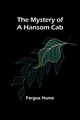 The Mystery of a Hansom Cab, Hume Fergus