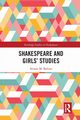 Shakespeare and Girls' Studies, Balizet Ariane M.
