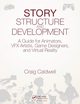 Story Structure and Development, Caldwell Craig