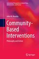 Community-Based Interventions, Murphy John W.