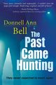 The Past Came Hunting, Bell Donnell Ann