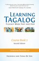 Learning Tagalog - Fluency Made Fast and Easy - Course Book 3 (Book 6 of 7) Color + Free Audio Download, De Vos Frederik