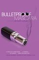 Bulletproof Mascara, Maines Bethany
