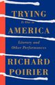 Trying It Out in America, Poirier Richard