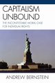 Capitalism Unbound, Bernstein Andrew
