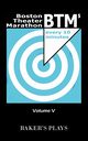 Boston Theatre Marathon of Ten-Minute Plays - Volume V, 