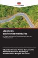 Licences environnementales, Oliveira Penna de Carvalho Eduardo