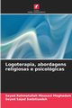 Logoterapia, abordagens religiosas e psicolgicas, Mousavi Moghadam Seyed Rahmatullah