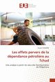Les effets pervers de la dpendance ptroli?re au Tchad, IGNAFINE Csaire