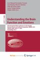 Understanding the Brain Function and Emotions, 