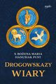 Drogowskazy wiary, Hanusiak Boena Maria
