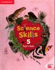 Science Skills 5 Pupil's Book, 