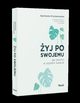 yj po swojemu., Krzyanowska Agnieszka