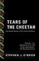 Tears of the Cheetah, O'Brien Stephen J.