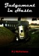 Judgement in Haste, MacFarlane P J