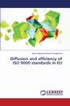 Diffusion and Efficiency of ISO 9000 Standards in Eu, De Sena Portugal Dias Alcina Augusta