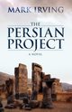 The Persian Project, Irving Mark