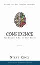 Confidence, Knox Steve