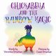 Chickabella and the Rainbow Magic, Strachan Veronica