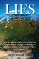 Lies Have Ruined the World, Proux Dennis Richard