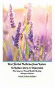 Best Herbal Medicine from Nature to Reduce Stress and Depression plus Improve Mental Health Healing Bilingual Edition, Mediapro Jannah Firdaus