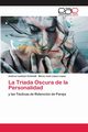 La Triada Oscura de la Personalidad, Lambart Schmidt Andrea