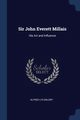 Sir John Everett Millais, Baldry Alfred Lys