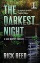 The Darkest Night, Reed Rick