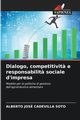 Dialogo, competitivit? e responsabilit? sociale d'impresa, Cadevilla Soto Alberto Jos