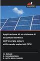 Applicazione di un sistema di accumulo termico dell'energia solare utilizzando materiali PCM, RUBAN M.