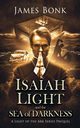 Isaiah Light and the Sea of Darkness, Bonk James