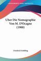 Uber Die Nomographie Von M. D'Ocagne (1900), Schilling Friedrich