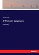 A Woman's Vengeance, Payn James