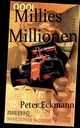 Millies Millionen, Eckmann Peter