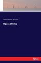 Opera Omnia, Muratorii Ludovici Antonii